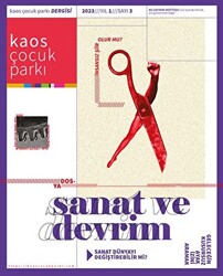 Kaos Çocuk Parkı - Sanat ve Devrim Yıl:1 Sayı:3 2023 - 1