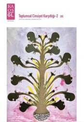 Kaos GL Dergisi 205 - Toplumsal Cinsiyet Karşıtlığı - 2 - Kaos GL Dergisi Yayınları