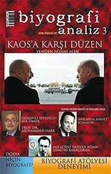 Kaos`a Karşı Düzen - Biyografi Analiz 3 - Biyografi Net İletişim ve Yayın