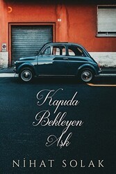 Kapıda Bekleyen Aşk - Cinius Yayınları