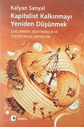 Kapitalist Kalkınmayı Yeniden Düşünmek - Metis Yayınları