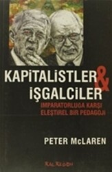 Kapitalistler ve İşgalciler - Kalkedon Yayıncılık