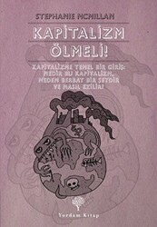 Kapitalizm Ölmeli! - Yordam Kitap