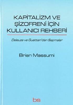 Kapitalizm ve Şizofreni için Kullanıcı Rehberi - 1