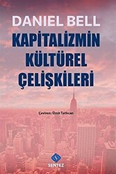 Kapitalizmin Kültürel Çelişkileri - Sentez Yayınları