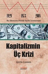 Kapitalizmin Üç Krizi - Astana Yayınları
