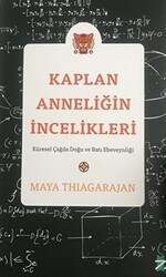 Kaplan Anneliğin İncelikleri - Z Kedi Yayıncılık