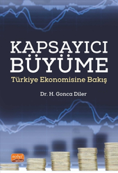 Kapsayıcı Büyüme - Türkiye Ekonomisine Bakış - Nobel Bilimsel Eserler