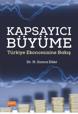 Kapsayıcı Büyüme - Türkiye Ekonomisine Bakış - 1