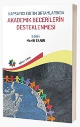 Kapsayıcı Eğitim Ortamlarında Akademik Becerilerin Desteklenmesi - Eğiten Kitap