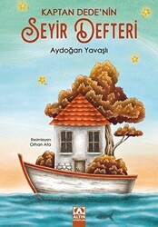 Kaptan Dede`nin Seyir Defteri - Altın Kitaplar