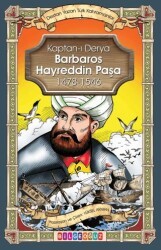 Kaptan-ı Derya Barbaros Hayreddin Paşa - Bilgeoğuz Yayınları