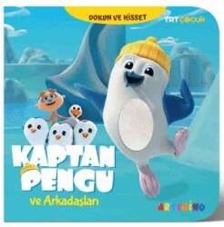 Kaptan Pengu - TRT Çocuk Dokun ve Hisset Kitap - Artenino Yayıncılık