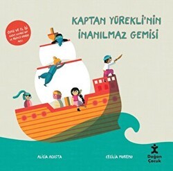 Kaptan Yürekli`nin İnanılmaz Gemisi - Doğan Çocuk