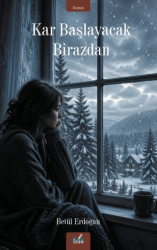 Kar Başlayacak Birazdan - İzan Yayıncılık