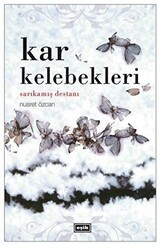 Kar Kelebekleri - Eşik Yayınları