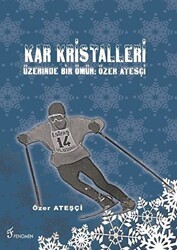 Kar Kristalleri - Fenomen Yayıncılık