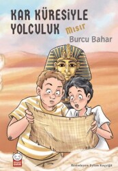 Kar Küresiyle Yolculuk - Mısır - Kırmızı Kedi Çocuk