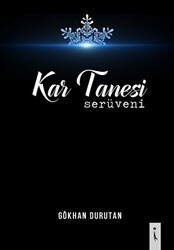 Kar Tanesi Serüveni - İkinci Adam Yayınları