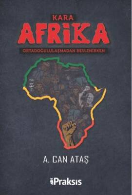 Kara Afrika Ortadoğululaşmadan Beslenirken - 1