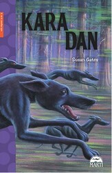Kara Dan - Martı Çocuk Yayınları