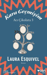 Kara Geçmişim: Acı Çikolata 3 - Can Yayınları