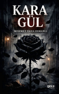 Kara Gül - 1