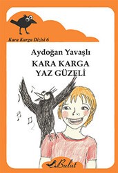 Kara Karga Dizisi 6 - Kara Karga Yaz Güzeli - Bulut Yayınları