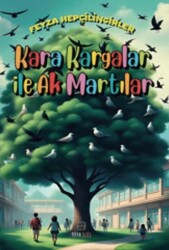 Kara Kargalar İle Ak Martılar - Nova Kids