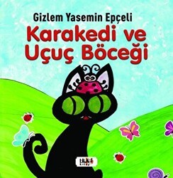Kara Kedi ve Uçuç Böceği - Tilki Kitap