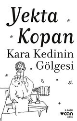 Kara Kedinin Gölgesi - Can Yayınları