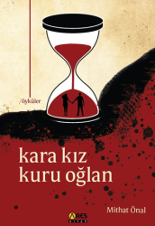 Kara Kız Kuru Oğlan - Ares Yayınları