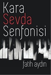 Kara Sevda Senfonisi - 1