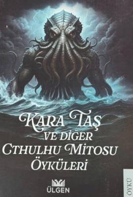 Kara Taş ve Diğer Cthulhu Mitosu Öyküleri - 1