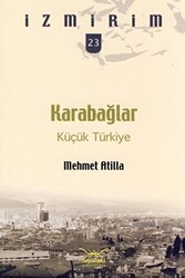 Karabağlar: Küçük Türkiye - Heyamola Yayınları
