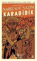 Karabibik Günümüz Türkçesiyle - İş Bankası Kültür Yayınları