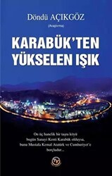 Karabük’ten Yükselen Işık - Tunç Yayıncılık