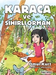 Karaca ve Sihirli Orman - Doğan Egmont Yayıncılık