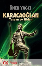 Karacaoğlan - Yaşamı ve Şiirleri - Cumhuriyet Kitapları