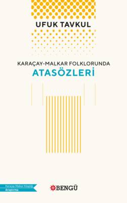 Karaçay - Malkar Folklorunda Atasözleri - 1