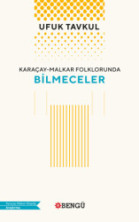 Karaçay - Malkar Folklorunda Bilmeceler - Bengü Yayınları