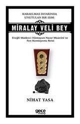 Karaelmas Diyarında Unutulan Bir İsim: Miralay Veli Bey - Gece Kitaplığı