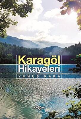 Karagöl Hikayeleri - 1