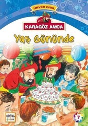 Karagöz Amca - 7 : Yaş Gününde - Nar Çocuk