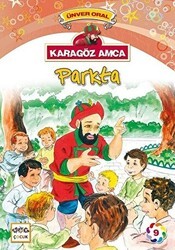 Karagöz Amca - 9 : Parkta - Nar Çocuk