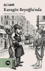 Karagöz Beyoğlu’nda - Vakıfbank Kültür Yayınları
