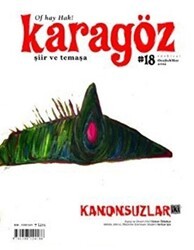 Karagöz Dergisi Sayı: 18 - Karagöz Edebiyat Dergisi