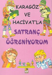 Karagöz ve Hacivat’la Satranç Öğreniyorum - Broy Yayınları