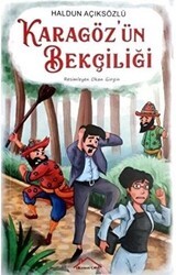 Karagöz`ün Bekçiliği - Kırmızı Çatı Yayınları