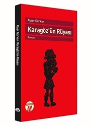 Karagöz`ün Rüyası - Büyüyen Ay Yayınları